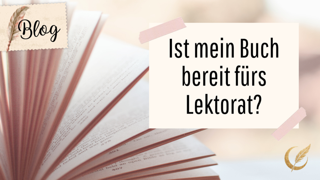Wann ist mein Manuskript bereit fürs Lektorat? ist mein buch bereit fürs lektorat bild